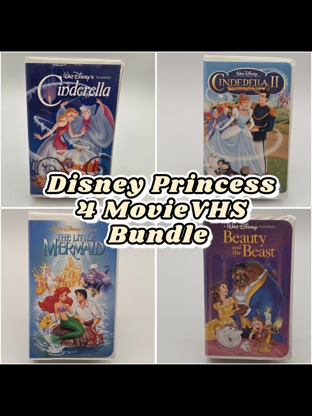 VTG Disney VHS Bundle - Cinderella I & II, Beauty & the Beast, Little Mermaid